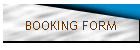 BOOKING FORM