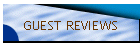 GUEST REVIEWS
