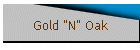 Gold "N" Oak
